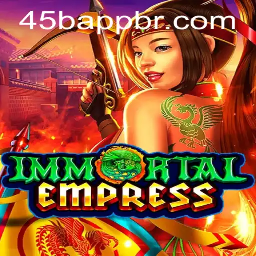 Discover the Mystical World of ImmortalEmpress: Unveiling the 45b PH Login